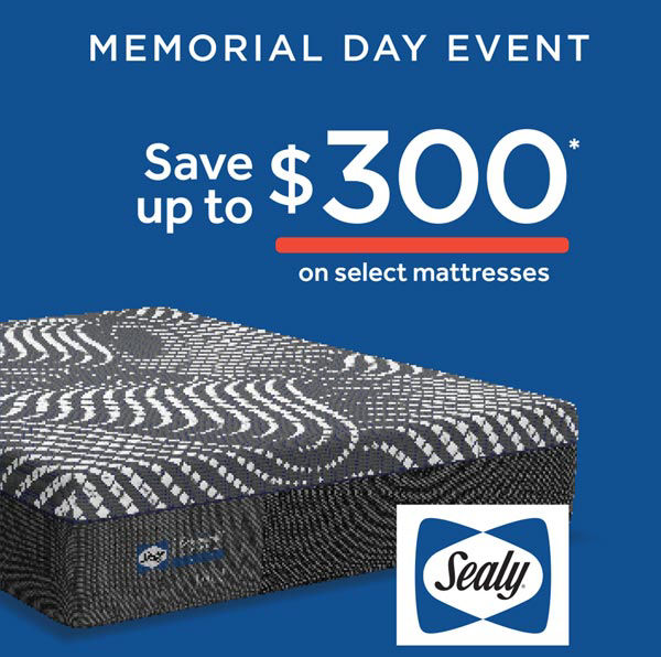 Sealy Memorial Day Event - Save up to $300 on select mattresses